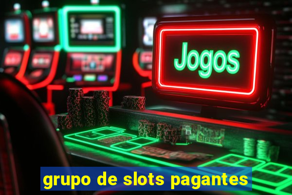 grupo de slots pagantes